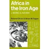 Africa In The Iron Age by Roland Oliver
