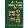 African American Islam door McCloud Aminah