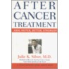 After Cancer Treatment by Julie K. Silver