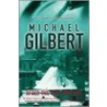 After the Fine Weather by Michael Gilbert