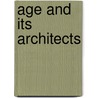 Age and Its Architects door Edwin Paxton Hood