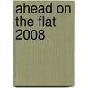 Ahead On The Flat 2008 door Mark Howard
