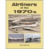 Airliners Of The 1970s