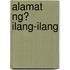 Alamat Ng? Ilang-Ilang