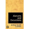 Alarums And Excursions by Arthur Scott Craven