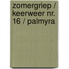 Zomergriep / Keerweer nr. 16 / Palmyra