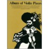 Album of Violin Pieces door Music Sales Corporation