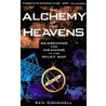 Alchemy Of The Heavens door Ken Croswell