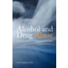 Alcohol and Drug Abuse by A.M. Ghadirian