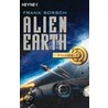 Alien Earth - Phase 01 by Frank Borsch