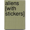 Aliens [With Stickers] door Onbekend