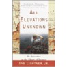 All Elevations Unknown by Sam Lightner