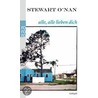 Alle, alle lieben dich by Stewart O'Nan