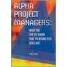 Alpha Project Managers door Andy Crowe