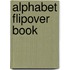 Alphabet Flipover Book