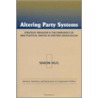 Altering Party Systems door Simon Hug