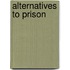 Alternatives To Prison