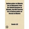 Ambassadors to Albania door Onbekend