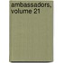 Ambassadors, Volume 21