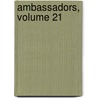 Ambassadors, Volume 21 door James Henry James