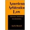 Amer Arbitration Law C door Ian R. MacNeil