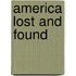 America Lost And Found