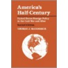 America's Half-Century door Thomas J. McCormick
