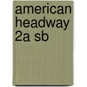 American Headway 2a Sb door Liz Soars