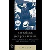 American Progressivism door William Atto