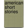 American Short Stories door Onbekend