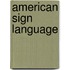 American Sign Language
