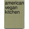 American Vegan Kitchen door Tamasin Noyes