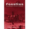 Faustius, een geschiedenis van Faust in Nederland door R. Dell'Aira