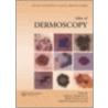 An Atlas of Dermoscopy door Ashfaq A. Marghoob