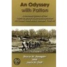 An Odyssey With Patton door Jack N. Duffy