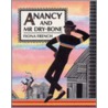 Anancy And Mr Dry-Bone door Fiona French