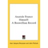 Anatole France Himself door Jean Jacques Brousson