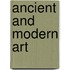 Ancient And Modern Art
