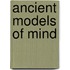Ancient Models Of Mind