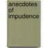 Anecdotes Of Impudence