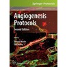 Angiogenesis Protocols by Steve J. Martin