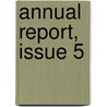 Annual Report, Issue 5 by Mines Missouri. Burea