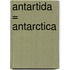 Antartida = Antarctica