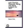 Anti-Theistic Theories door Robert Flint