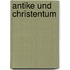 Antike und Christentum