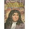 Antoni Van Leeuwenhoek door Lisa Yount