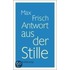 Antwort aus der Stille