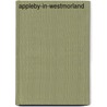 Appleby-In-Westmorland door Onbekend