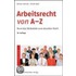 Arbeitsrecht von A - Z