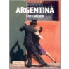 Argentina, The Culture by Greg Nickles